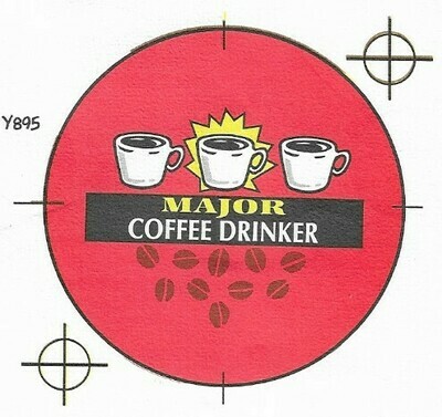 Badge-A-Minit / Major Coffee Drinker | Ready-Made Button Design