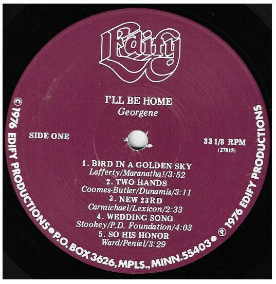 Georgene / I&#39;ll Be Home | Edify ED-1009 | 1976 | Georgene Daubanton