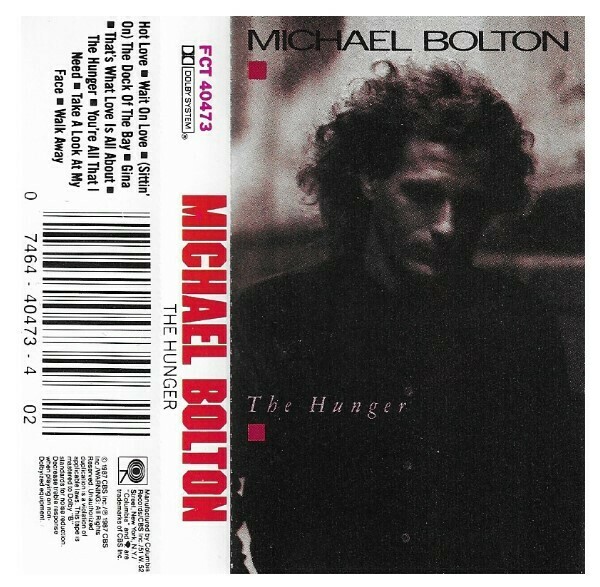 Bolton, Michael / The Hunger | Columbia FCT-40473 | September 1987