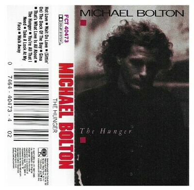 Bolton, Michael / The Hunger | Columbia FCT-40473 | September 1987