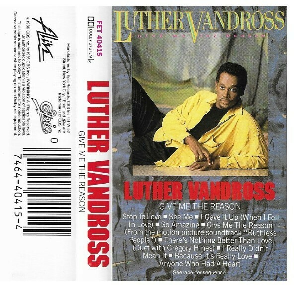 Vandross, Luther / Give Me the Reason | Epic FET-40415 | September 1986