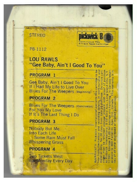 Rawls, Lou / Gee Baby, Ain&#39;t I Good To You | Pickwick P8-1112 | 1969