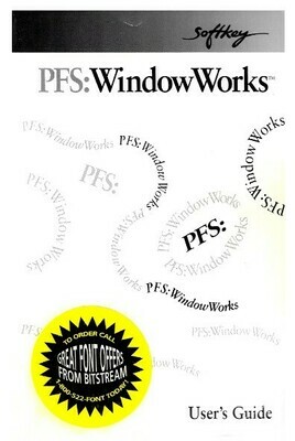 PFS: WindowWorks / SoftKey | User's Guide | 1994