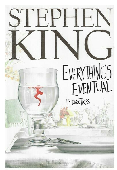 King, Stephen / Everything&#39;s Eventual - 14 Dark Tales | Scribner | 2002