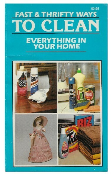 Ventura Books / Fast and Thrifty Ways to Clean Everything in Your Home | 1983