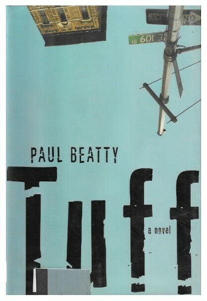 Beatty, Paul / Tuff | Alfred A. Knopf | 2000 | First Edition
