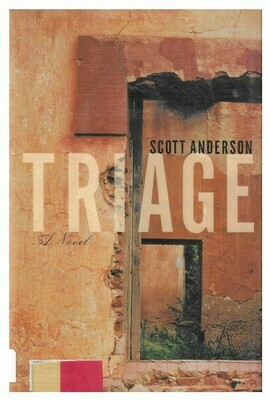 Anderson, Scott / Triage | Scribner | 1998
