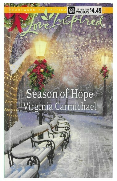 Carmichael, Virginia / Season of Hope | Harlequin | November 2013