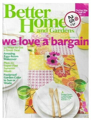 Better Homes and Gardens / We Love a Bargain | July 2010