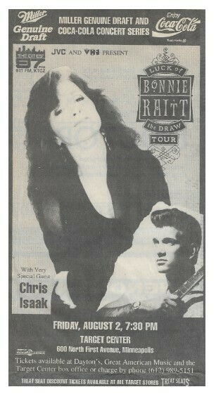 Raitt, Bonnie / Luck of the Draw Tour-Minneapolis, MN (1991) / with Chris Isaak
