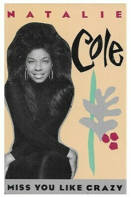 Cole, Natalie / Miss You Like Crazy | EMI 4JM-50185 | March 1989
