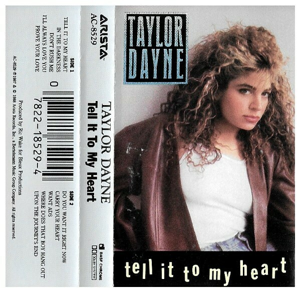 Dayne, Taylor / Tell It to My Heart | Arista AC-8529 | January 1988