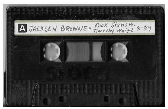 Browne, Jackson / Rock Stars with Timothy White (Radio Show) - June 1989