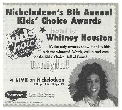 Houston, Whitney / Nickelodeon&#39;s 8th Annual Kids&#39; Choice Awards | Magazine Ad | 1995