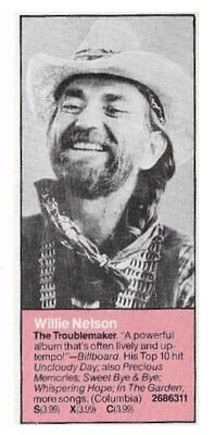 Nelson, Willie / The Troublemaker | Magazine Ad | September 1976