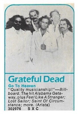 Grateful Dead / Go To Heaven | Magazine Ad | April 1980