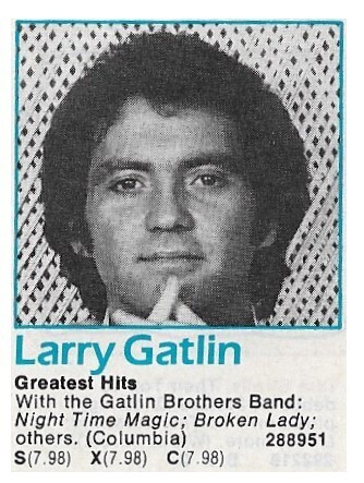 Gatlin, Larry (+ The Gatlin Brothers Band) / Greatest Hits | Magazine Ad | 1980