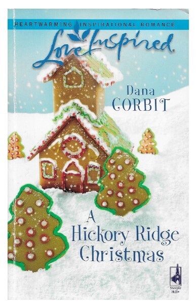 Corbit, Dana / A Hickory Ridge Christmas | Steeple Hill | November 2006