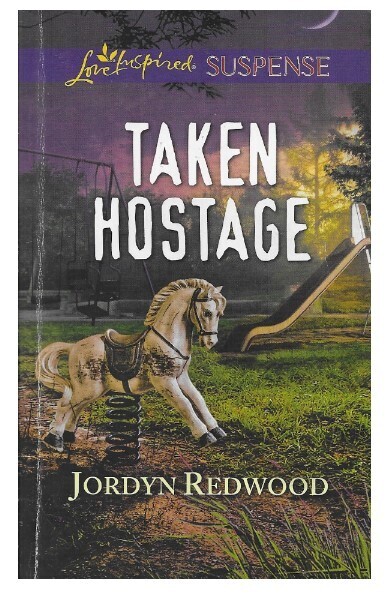 Redwood, Jordyn / Taken Hostage | Harlequin | September 2017