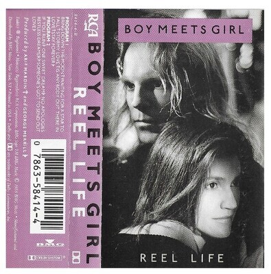 Boy Meets Girl / Reel Life | RCA 8414-4-R | November 1988