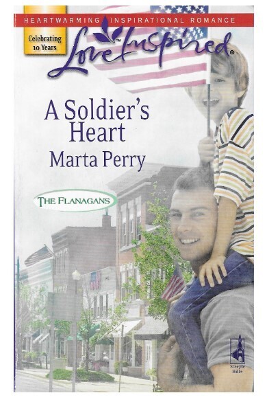Perry, Marta / A Soldier's Heart | Steeple Hill | May 2007