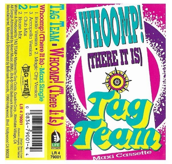 Tag Team / Whoop! (There It Is) | Life Records LR4-79001 | May 1993