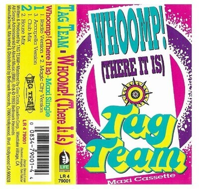 Tag Team / Whoop! (There It Is) | Life Records LR4-79001 | May 1993