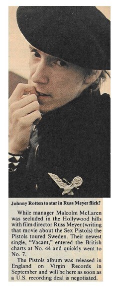 Sex Pistols / Johnny Rotten to Star in Russ Meyer Flick? | Magazine Article | January 1978