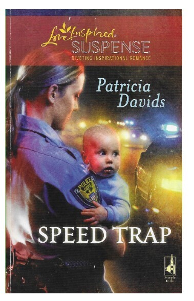Davids, Patricia / Speed Trap | Steeple Hill | August 2009
