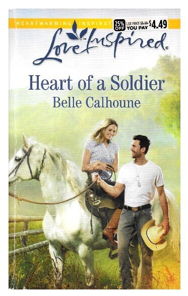 Calhoune, Belle / Heart of a Soldier | Harlequin | June 2015