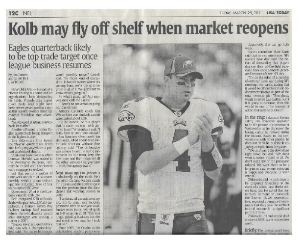 Kolb, Kevin / Kolb May Fly Off Shelf When Market Opens / 2011 / Philadelphia Eagles