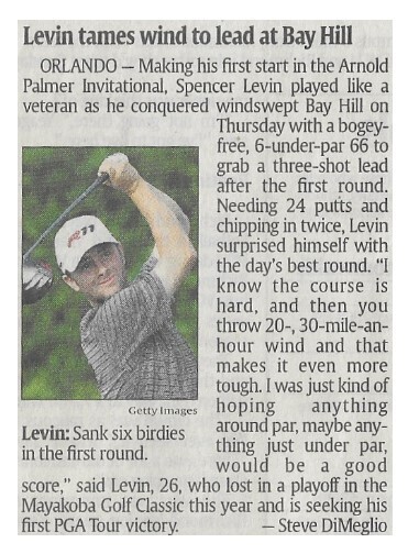 Levin, Spencer / Levin Tames Wind to Lead at Bay Hill | Newspaper Article | March 2011 | Golf