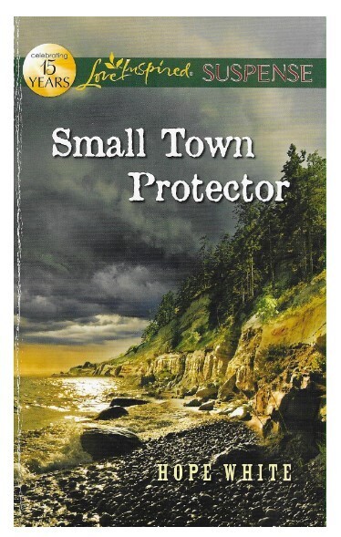 White, Hope / Small Town Protector | Harlequin | July 2012