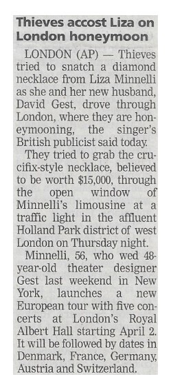 Minnelli, Liza / Thieves Accost Liza On London Honeymoon | Newspaper Article | March 2002