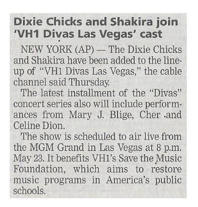 Dixie Chicks / Dixie Chicks and Shakira Join VH1 Divas Las Vegas Cast | Newspaper Article | April 2002