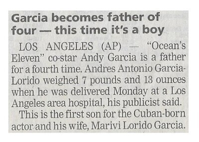 Garcia, Andy / Garcia Becomes Father of Four - This Time It&#39;s a Boy | Newspaper Article | January 2002