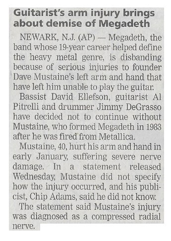 Megadeth / Guitarist&#39;s Arm Injury Brings About Demise of Megadeth | Newspaper Article | April 2002