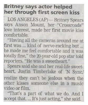 Spears, Britney / Britney Says Actor Helped Her Through First Screen Kiss | Newspaper Article | February 2002