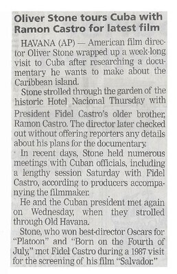Stone, Oliver / Tours Cuba with Ramon Castro for Latest Film | Newspaper Article | February 2002