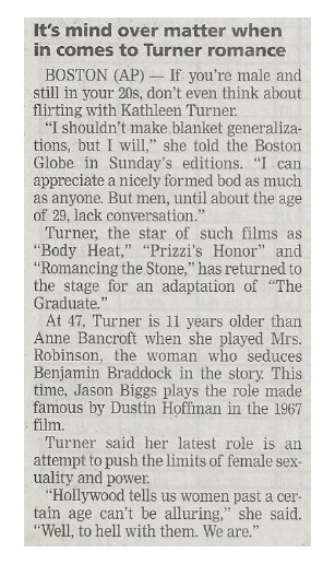 Turner, Kathleen / It&#39;s Mind Over Matter When It Comes to Turner Romance | Newspaper Article | February 2002
