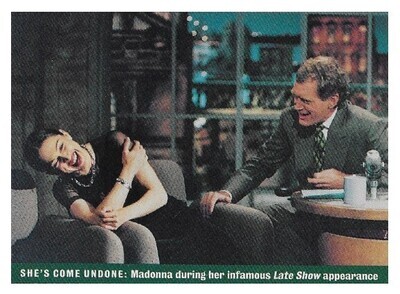 Madonna--David Letterman / She's Come Undone / 1994