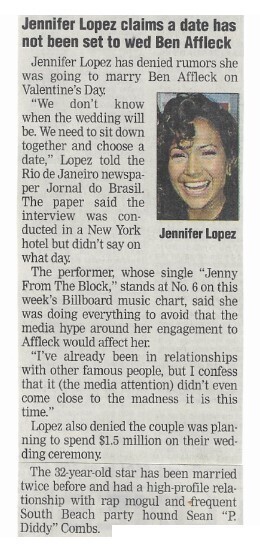 Lopez, Jennifer / Claims at Date Has Not Been Set to Wed Ben Affleck | Newspaper Article | January 2003