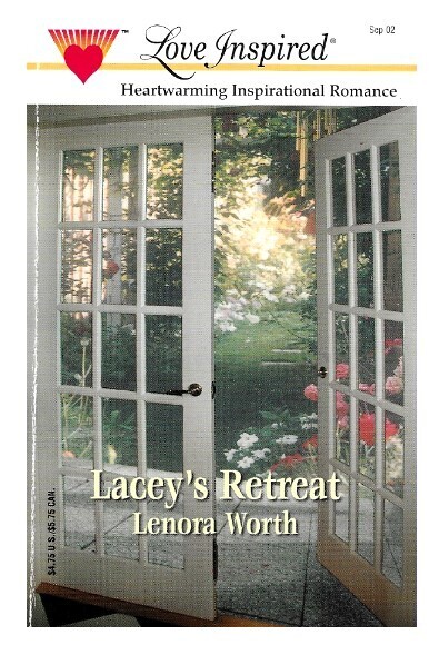 Worth, Lenora / Lacey&#39;s Retreat | Steeple Hill | September 2002