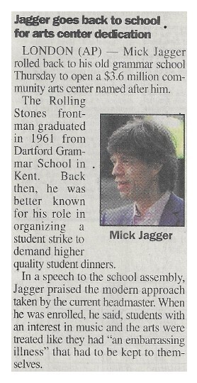 Jagger, Mick / Jagger Goes Back to School for Arts Center Dedication | Newspaper Article | March 2000