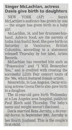 McLachlan, Sarah / Singer McLachlan, Actress Davis Give Birth to Daughters | Newspaper Article | April 2002