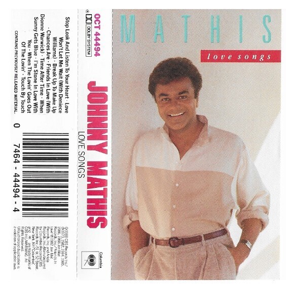Mathis, Johnny / Love Songs | Columbia OCT-44494 | 1988