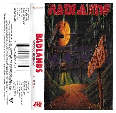 Badlands / Voodoo Highway | Atlantic 82251-4 | June 1991