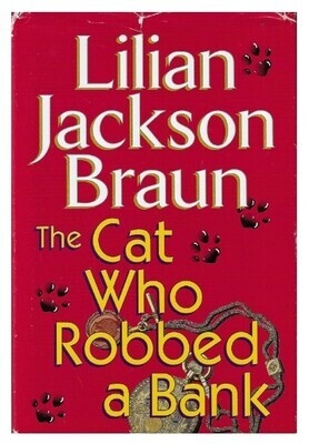 Braun, Lilian Jackson / The Cat Who Robbed a Bank | Putnam | January 2000