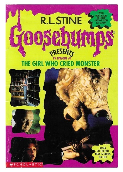 Stine, R.L. / Goosebumps - The Girl Who Cried Monster | Scholastic | March 1996 | TV Episode #1