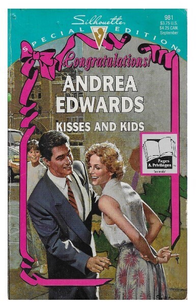 Edwards, Andrea / Kisses and Kids | Silhouette | September 1995